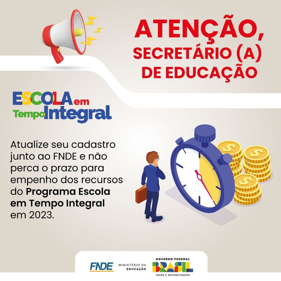 O prazo para empenho dos recursos do Programa Escola em Tempo Integral está prestes a ser encerrado!