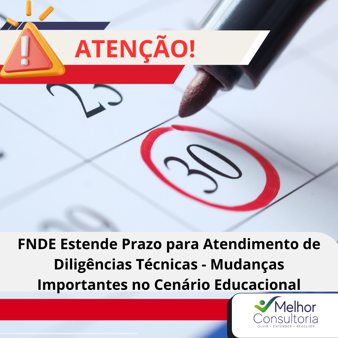 Novo Prazo para Atendimento das Diligências Técnicas