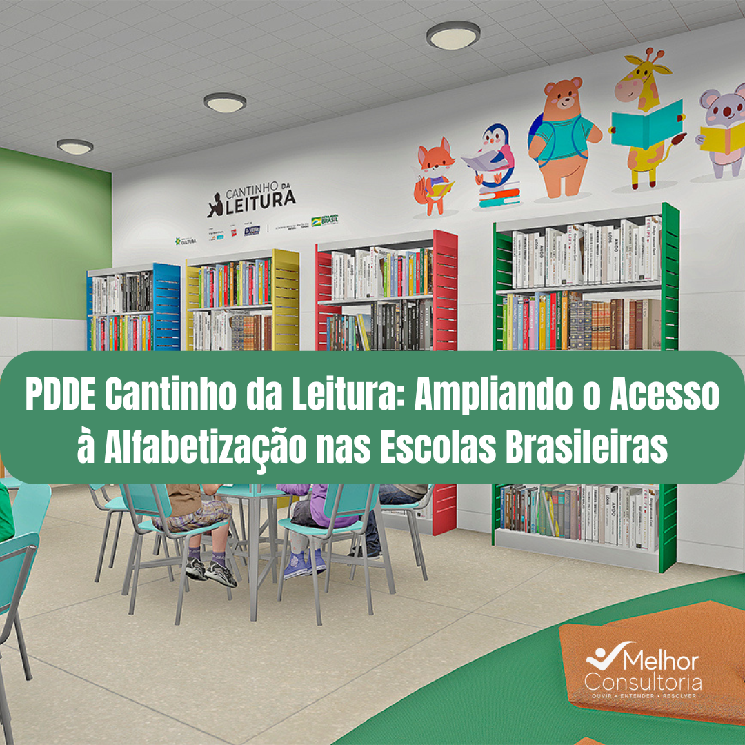 PDDE Cantinho da Leitura: Ampliando o Acesso à Alfabetização nas Escolas Brasileiras