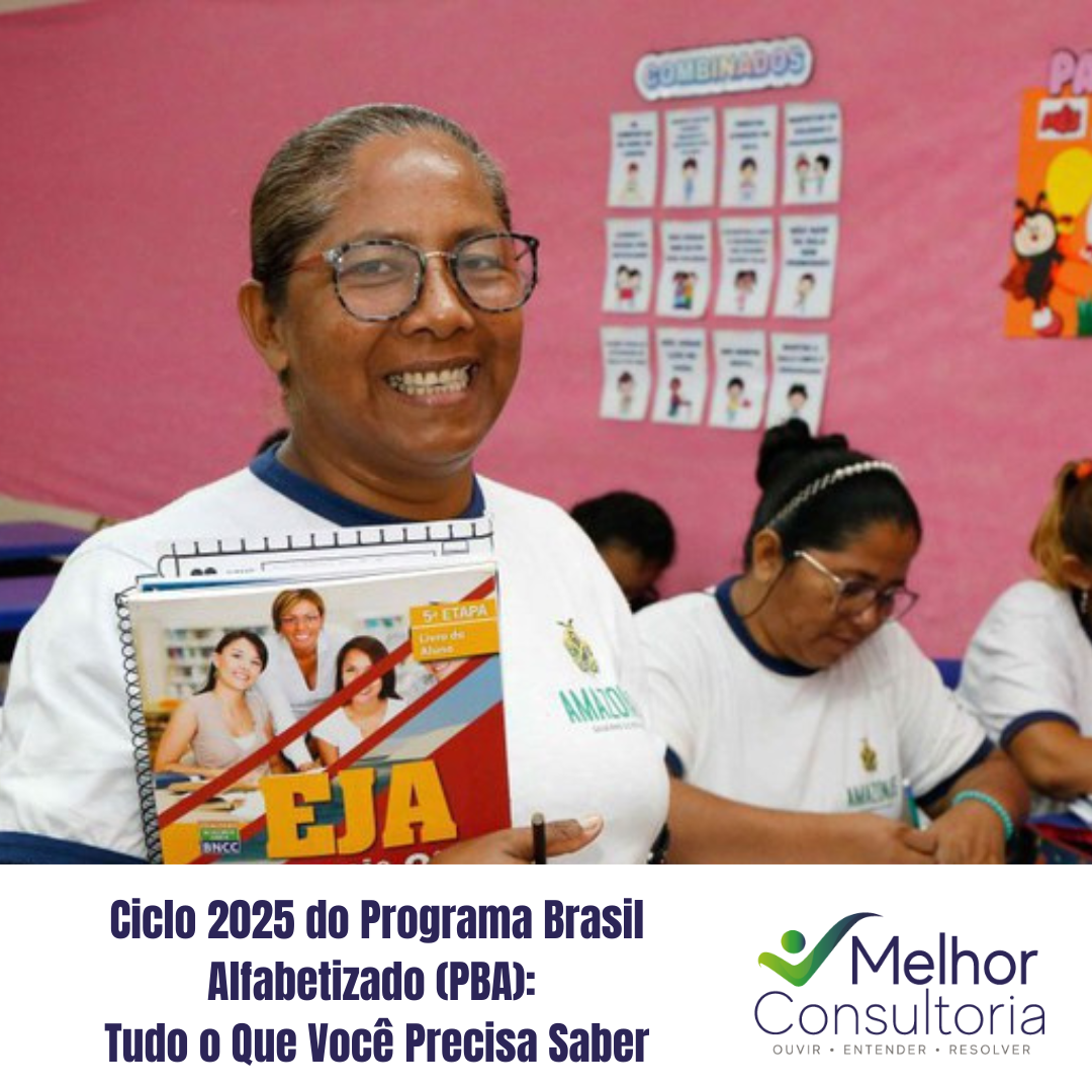 Ciclo 2025 do Programa Brasil Alfabetizado (PBA): Tudo o Que Você ...