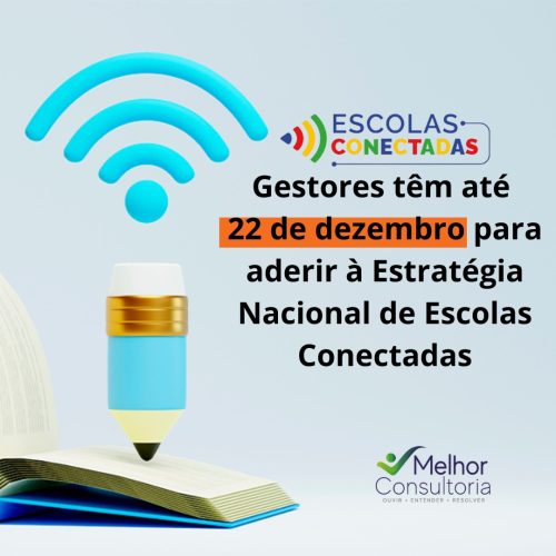 Gestores tem até 22 dedezembro para aderir ao Escolas Conectadas